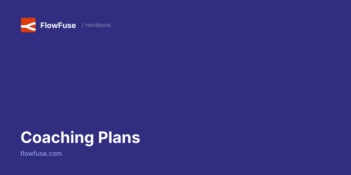 Coaching Plans • FlowFuse Handbook