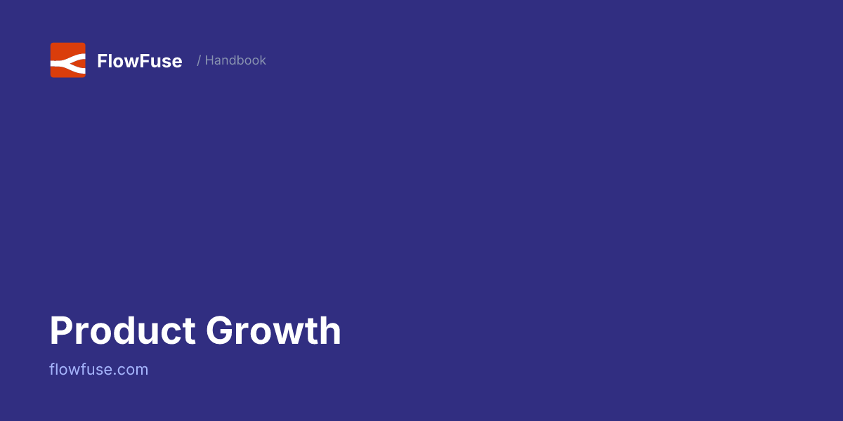 Product Growth • FlowFuse Handbook