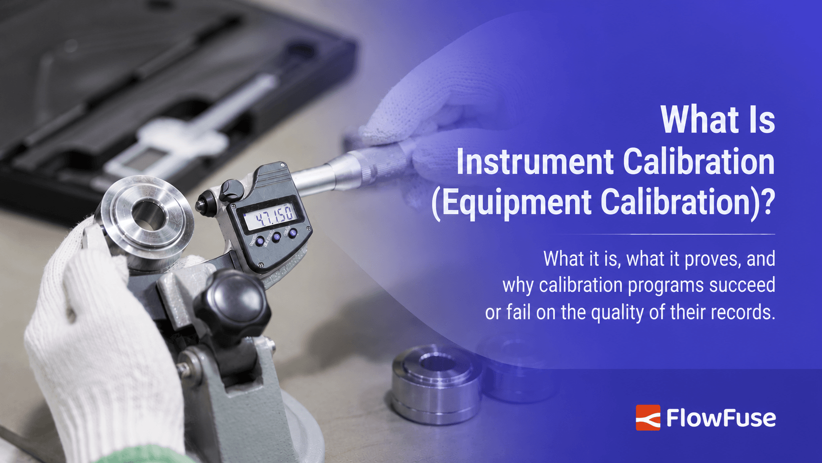 Image representing What Is Instrument Calibration (Equipment Calibration)?