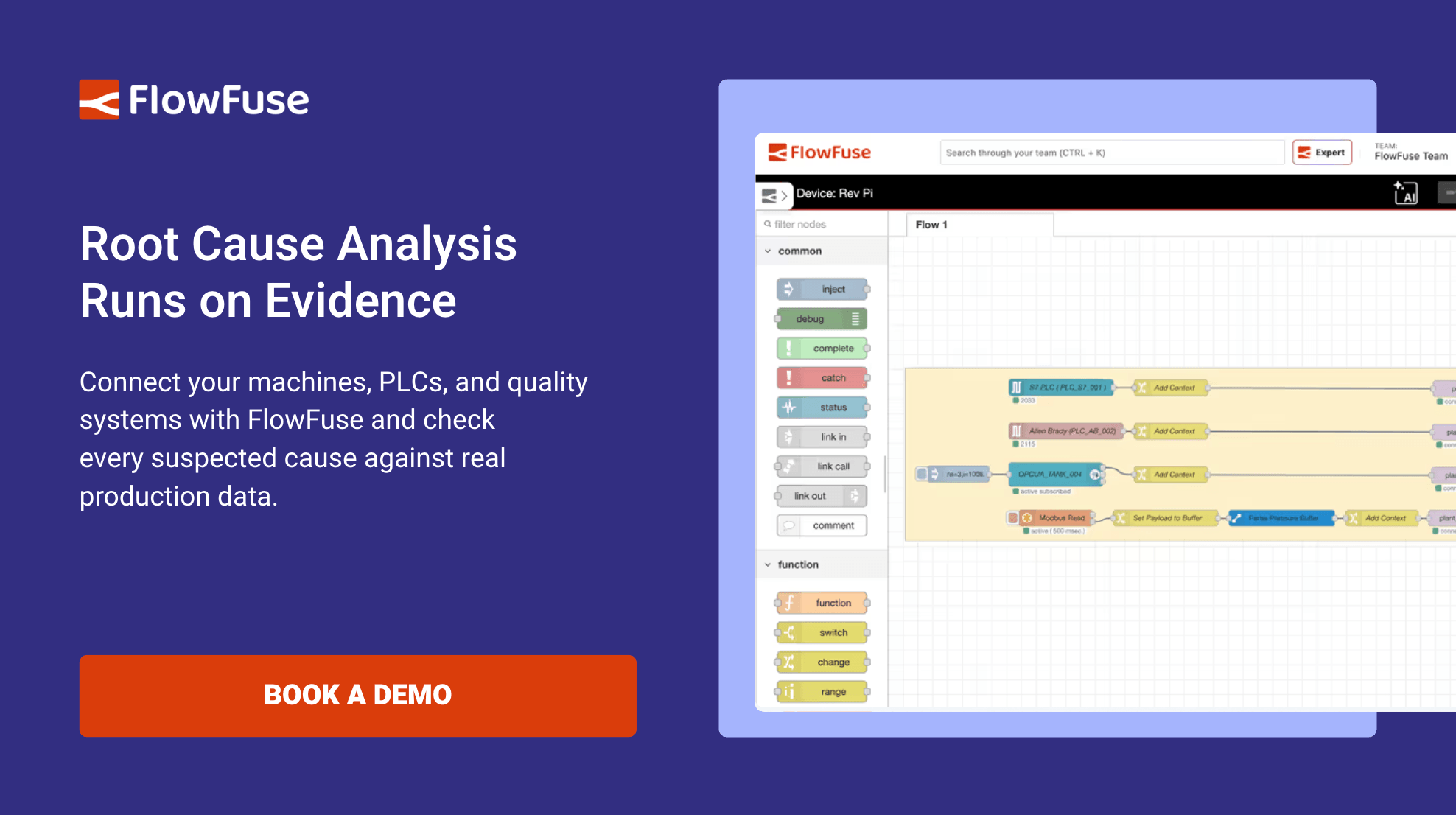 Root cause analysis runs on evidence. FlowFuse connects your machines, PLCs, and quality systems so you can check every suspected cause against real production data. Book a demo.