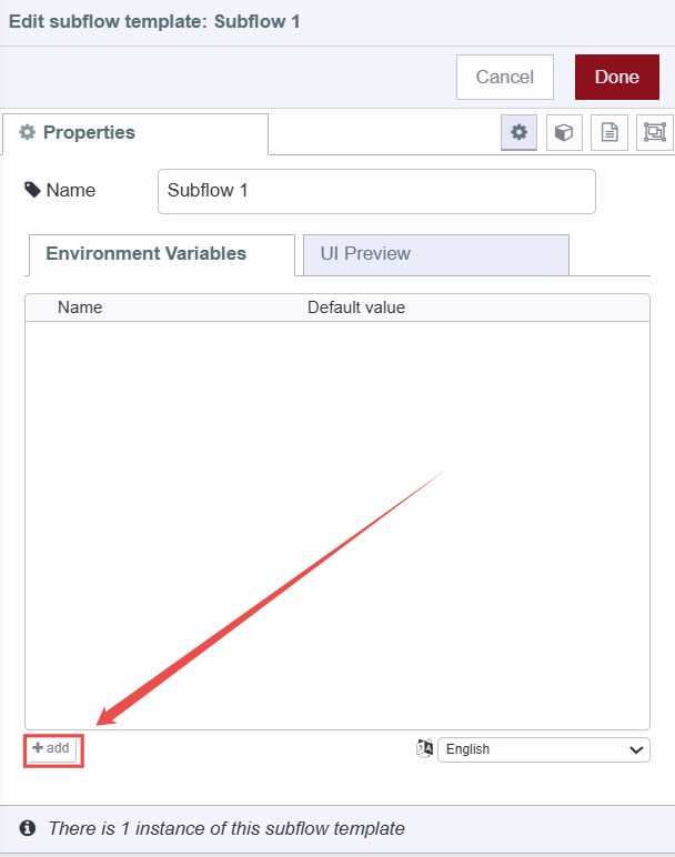 The 'Add' button for adding environment properties for subflow