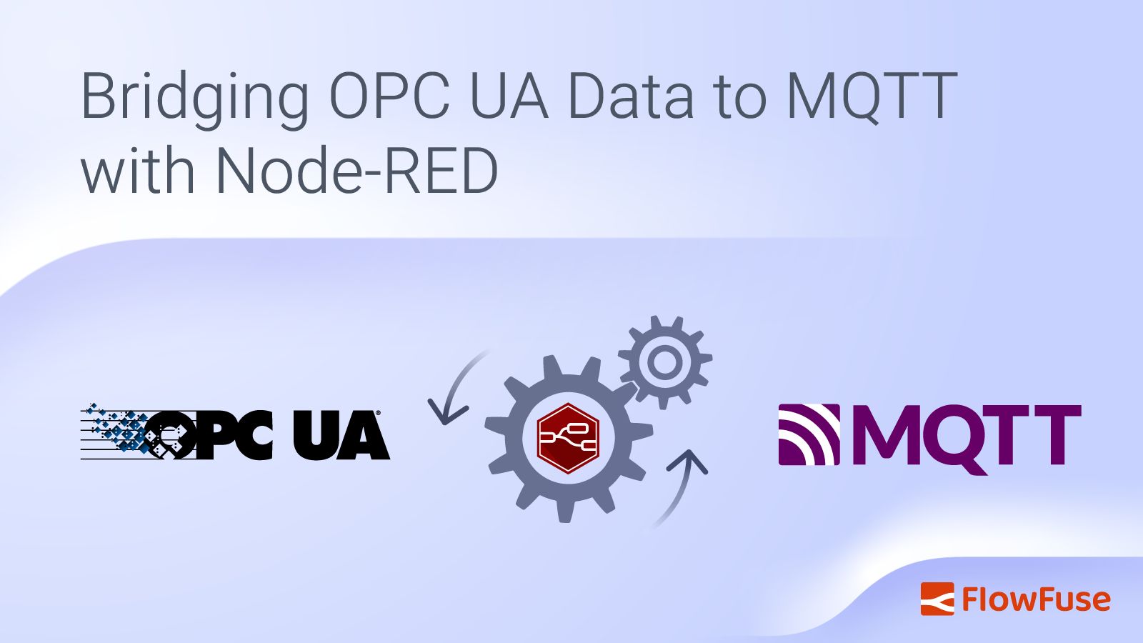 Image representing Bridging OPC UA Data to MQTT with Node-RED