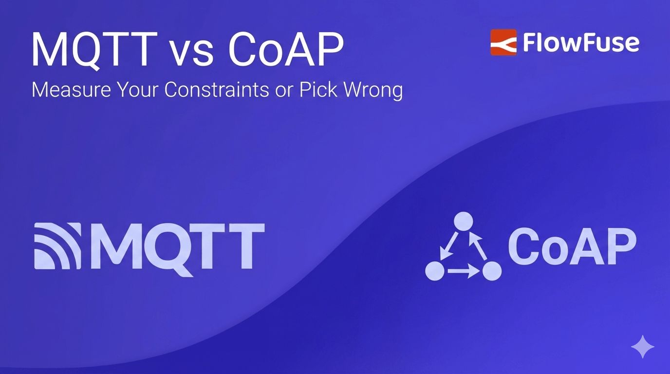 Image representing MQTT vs CoAP: Measure Your Constraints or Pick Wrong