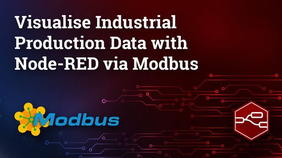 Image representing Using Node-RED to Visualize Industrial Production Data via Modbus
