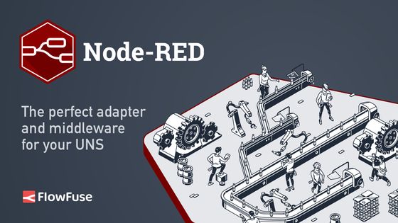 Image representing Node-RED: The perfect adapter and middleware for your UNS