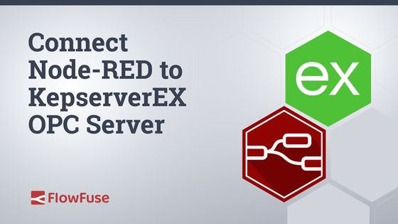 Image representing Connect Node-RED to KepserverEX OPC server.