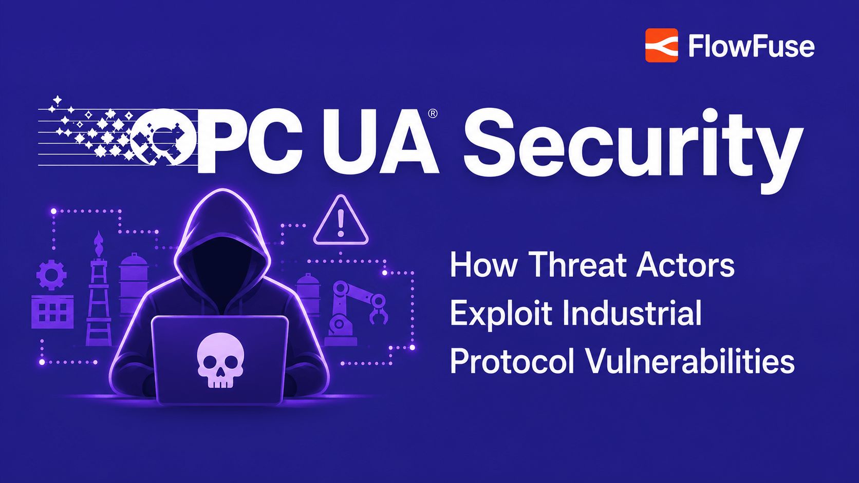 Image representing OPC UA Security: How Threat Actors Exploit Industrial Protocol Vulnerabilities