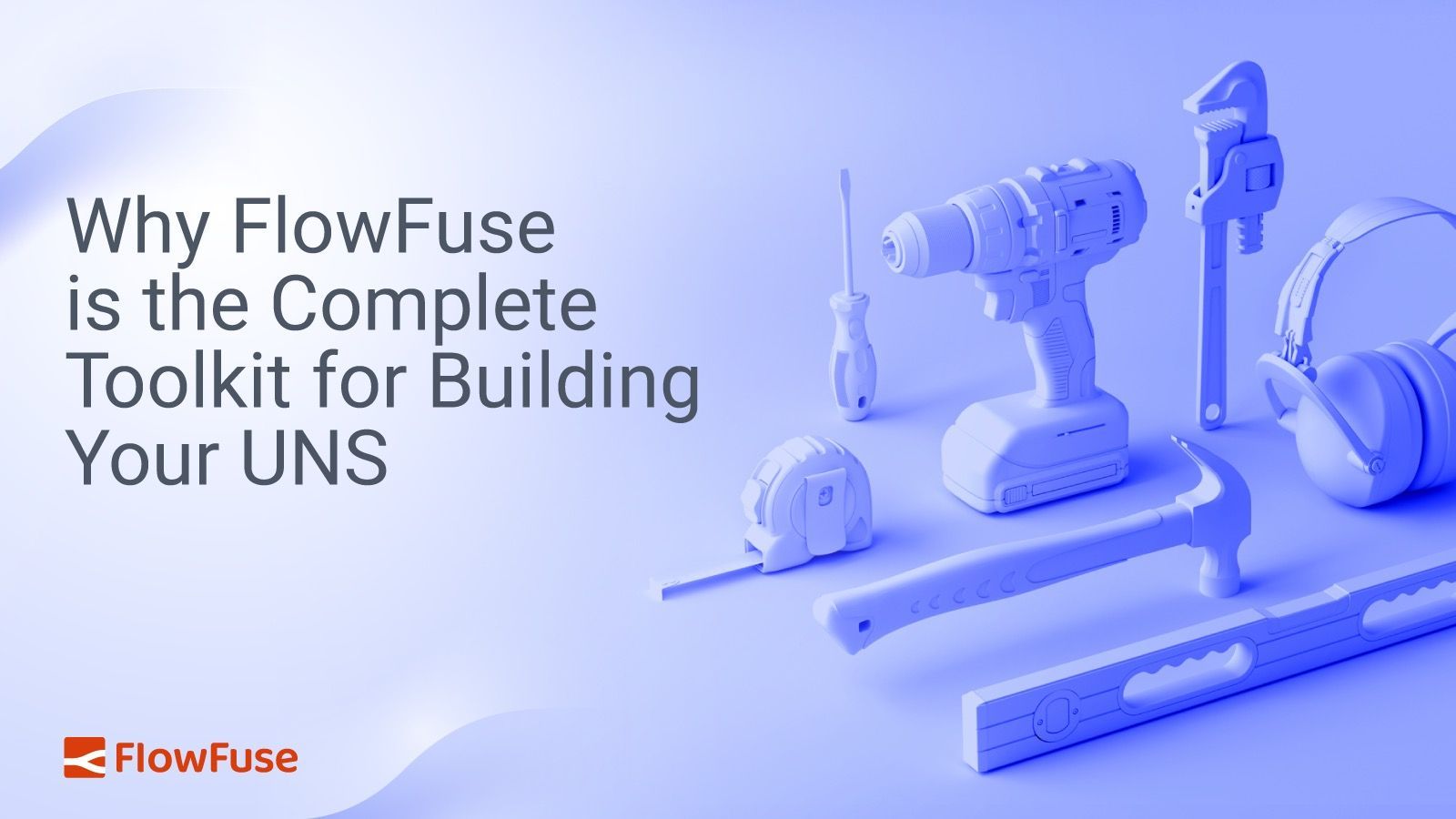 Image representing Why FlowFuse is the Complete Toolkit For Building UNS?